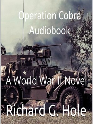 cover image of Operation Cobra. a World War II Novel
